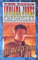 The Young Indiana Jones Chronicles - The River of Death