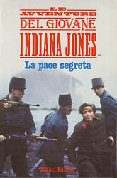 Le avventure del giovane Indiana Jones - La pace segreta