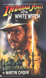 Indiana Jones and the White Witch