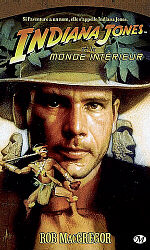Indiana Jones et le monde intrieur